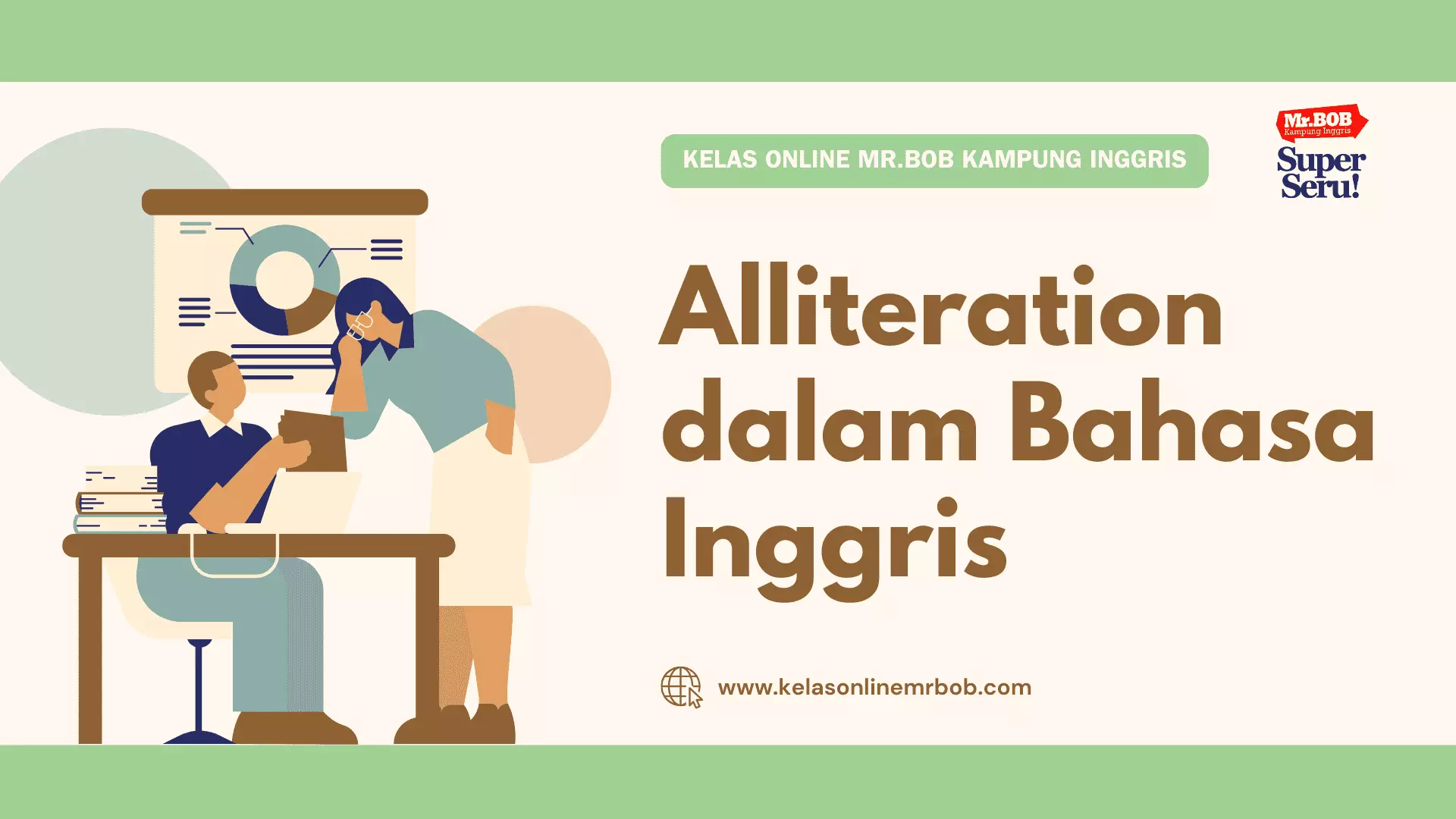 Alliteration dalam Bahasa Inggris dan Penggunaan Sehari-hari - Kelas Online Mr.BOB Kampung Inggris