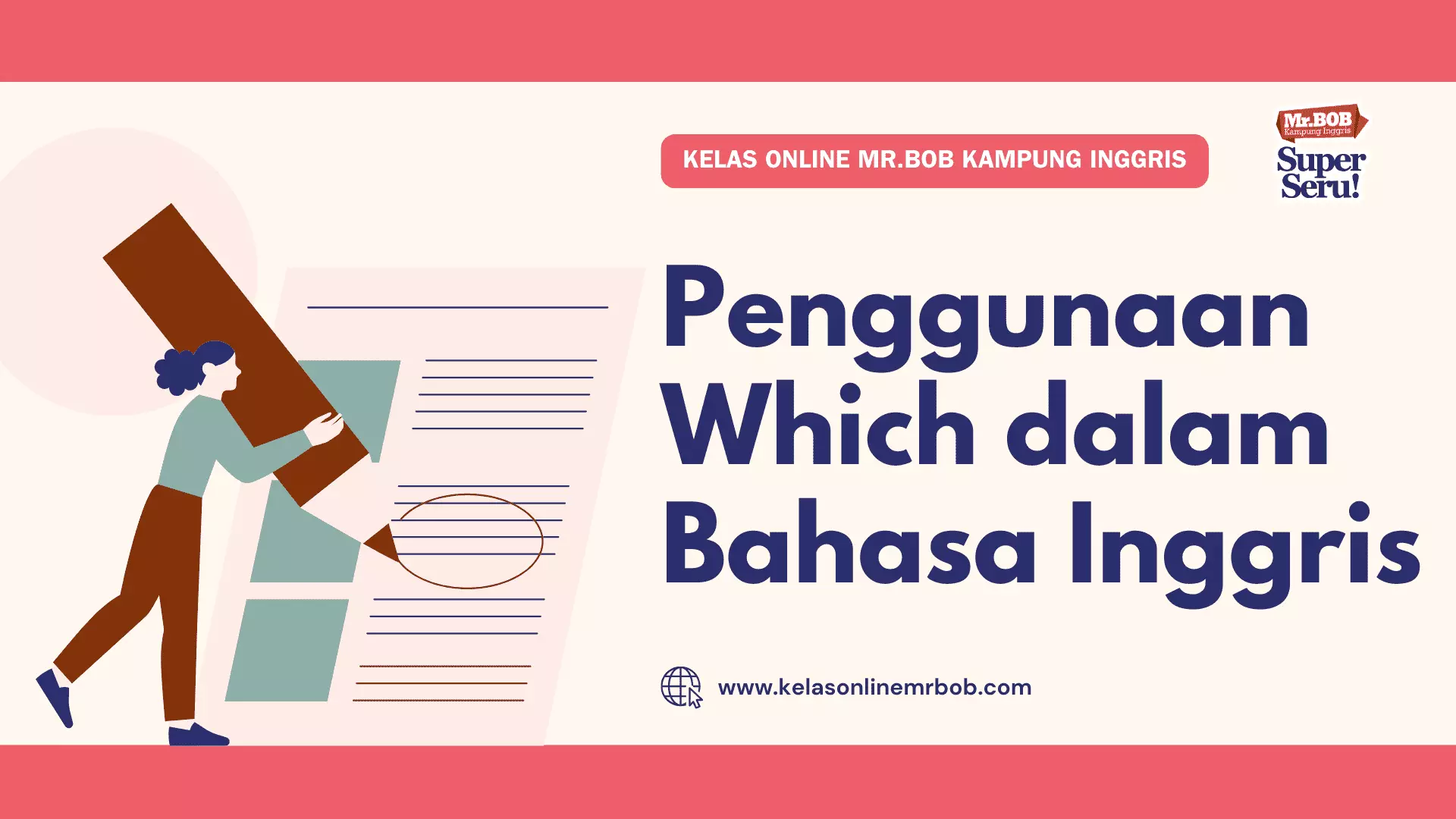 Penggunaan Which dalam Bahasa Inggris - Kelas Online Mr.BOB Kampung Inggris