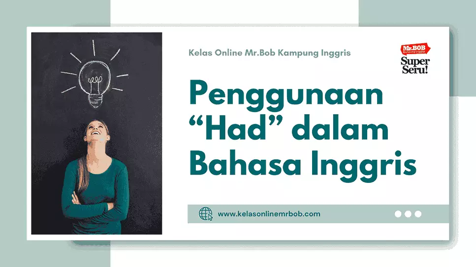 Penggunaan Had dalam Bahasa Inggris - Kelas Online Mr.BOB Kampung Inggris